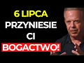 Download Lagu 6 lipca: DZIEŃ, W KTÓRYM PIENIĄDZE SPADAJĄ Z NIEBA! Powiedz to dziś – Joe Dispenza