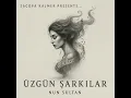 NUN SULTAN DURDUR BENİ SAGOPA KAJMER AYILIRSIN VE ANLARSIN REMİX  2025