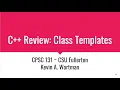 C Review Class Templates