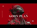 God’s Plan | SNX