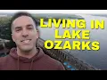 Living in Lake Ozark Lake of the Ozarks