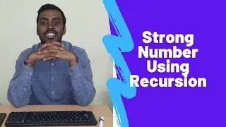 What is Strong Number And How to Check Strong Number Through Recursion