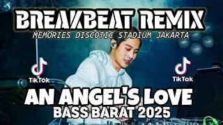 dj breakbeat an angels love bass beton breakbeat stadium viral tiktok 2025