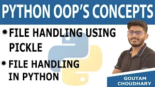 File Handling using Pickle in Python - Python Tutorial for Beginners