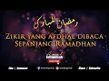 Lagu ZIKIR AMALAN SEPANJANG RAMADHAN