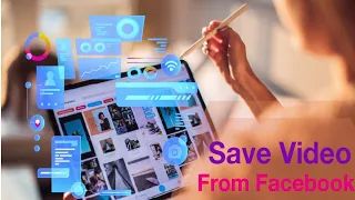 how to save video from facebook to phone