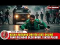 Download Lagu KISAH TRAGIS‼️ SEORANG DRIVER OJEK ONLINE YANG DIL!ND4S MOBIL TAKTIS POLISI