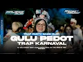 Download Lagu DJ GULU PEDOT TRAP PARTY KARNAVAL VIRAL TIK TOK 2025 TERBARU (dini kurnia)BY RZK PROJECT