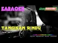 Download Lagu TANGISAN RINDU -Itih S- KARAOKE