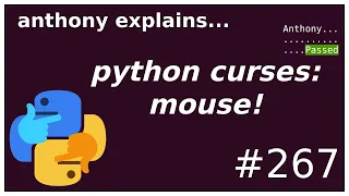 python curses mouse integration intermediate anthony explains