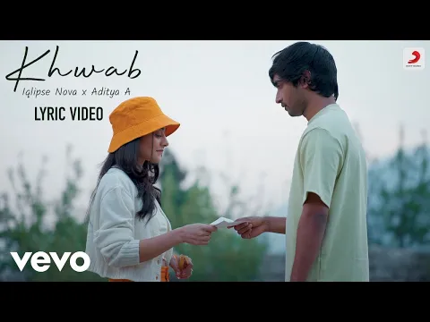 Download MP3 Khwab - Official Lyric Video | Iqlipse Nova | Aditya A