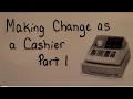 Making Change as a Cashier PART 1