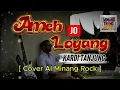 AMEH JO LOYANG - Kardi Tanjung  []  [Cover AI Minang Rock]