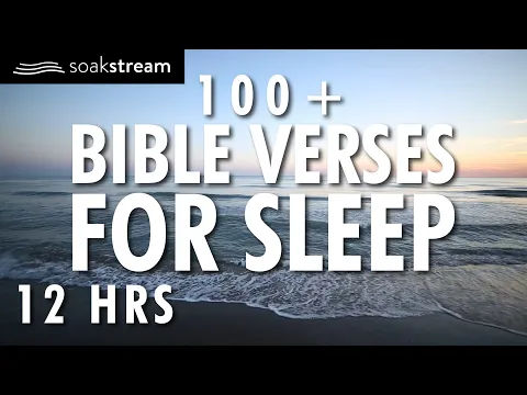 Download MP3 Bible Verses For Sleep | 100+ Healing Scriptures with Soaking Music | Audio Bible | 12 HRS