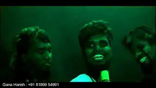 chennai gana damu kisa gana harish
