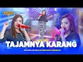 Download Lagu TAJAMNYA KARANG - Deviana Safara OM NIRWANA COMEBACK