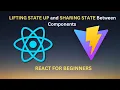 React JS Tutorial Part-10 State Sharing Lifting State Up Step by Step