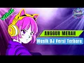 ANGGUR MERAH | DJ VERSI TERBARU 2024 | MUSIK REMIX TERBAIK VIRAL TIKTOK | DJ GEMBIRA