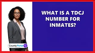What Is A TDCJ Number For Inmates