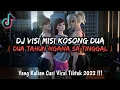 Download Lagu DJ VISI MISI KOSONG DUA ( DUA TAHUN NGANA SA TINGGAL ) VIRAL DI TIKTOK !!! - [ RAHMAT TAHALU ]