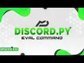 Discord py Bot Tutorial - Eval Command Episode MenuDocs