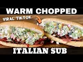 Hot Chopped Italian Sub - Our Take on the TIKTOK VIRAL Chopped Italian Sandwich