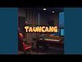 Download Lagu Tauncang (feat. Rom Smoke, Noja BK, Ong-Q)