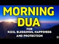 Lagu Powerful Morning Dua - أذكار الصباح for Protection, Blessings, Rizq \u0026 Tasbih - Daily Morning Prayer