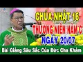 Download Lagu (NGÀY 20/07) CHÚA NHẬT 16 THƯỜNG NIÊN NĂM C - Bài Giảng Sâu Sắc Của Đức Cha Khảm | Lời Chúa Nói