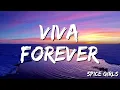Download Lagu Spice Girls  - Viva Forever (Lyrics)