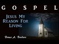 Jesus My Reason For Living