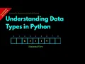 Understanding Data Types in Python Lesson 8 Python For Beginners