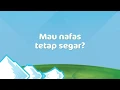 Mau Nafas Tetap Segar?