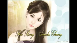 Download Bao Rong - Angela Chang MP3