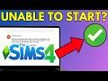 How To Fix The Sims 4 Unable To Start Error
