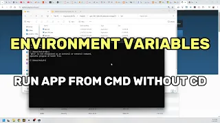 Setup Environment Variables - Run any Exe on Command Prompt without Setting current directory CD