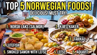 Top 5 Most Delicious Foods of Norway