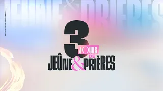 3 JOURS DE JEUNE ET PRIERES  / ADP 02-10-2026