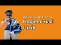 Lagu what can i do for you lirik - haqiem rusli