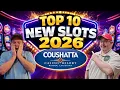 Top 10 NEW Slot Machines We Played in 2026 at Coushatta Casino