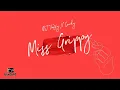 DJ Taffy X Candy - Miss grippy