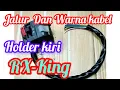 Download Lagu Jalur kabel dan warna Holder kiri Rxking 135