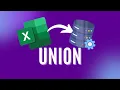 From Excel to SQL - Unions UNION