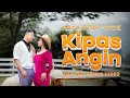 Download Lagu KIPAS ANGIN - ABAY OTOK OTOK (Official Music Video)