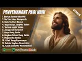 Lagu LAGU ROHANI PENYEMANGAT PAGI HARI - BERKAT KEMURAHANMU || LAGU ROHANI KRISTEN TERBARU 2025 (LIRIK)