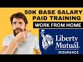 LIBERTY MUTUAL WORK FROM HOME JOBS ENTRY-LEVEL PAID TRAINING