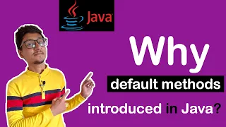 Why default methods introduced in java