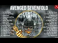 Download Lagu Avenged Sevenfold Greatest Hits Full Album ▶️ Top Songs Full Album ▶️ Top 10 Hits of All Time