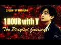 Lagu 1-Hour with V  김태형 BTS Taehyung V | The Playlist Journey 01 [AI Cover]