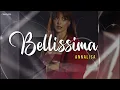 Download Lagu Annalisa - BELLISSIMA (Lyrics/Testo)